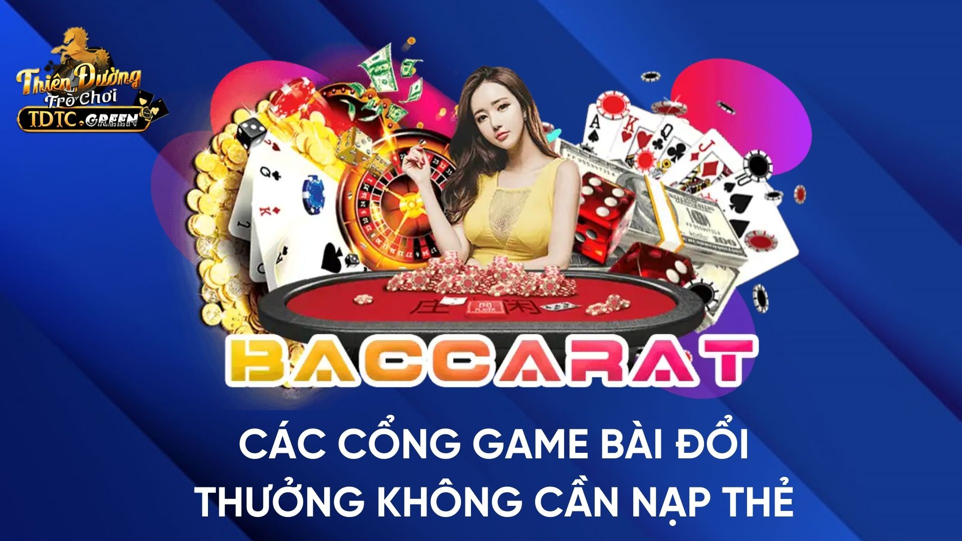 Một Số Các Cổng Game Bài Đổi Thưởng Không Cần Nạp Thẻ