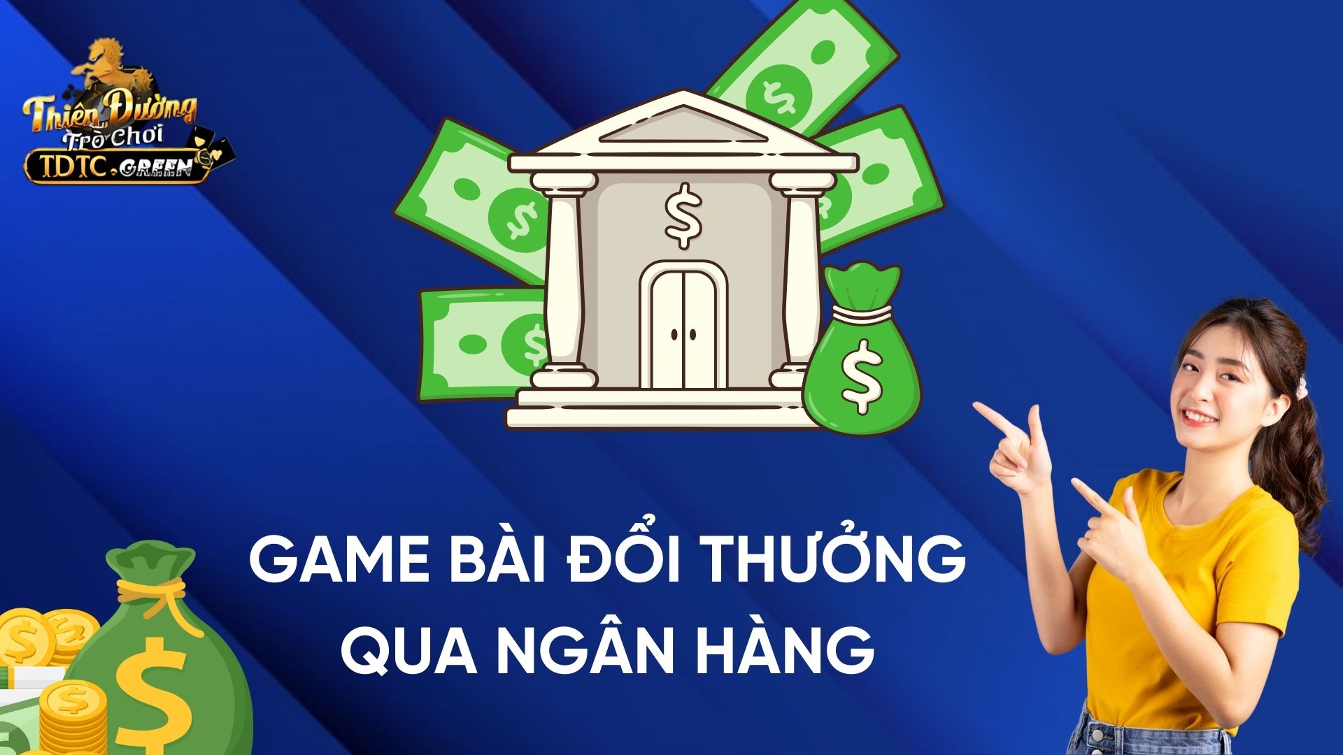 Game bài đổi thưởng qua ngân hàng