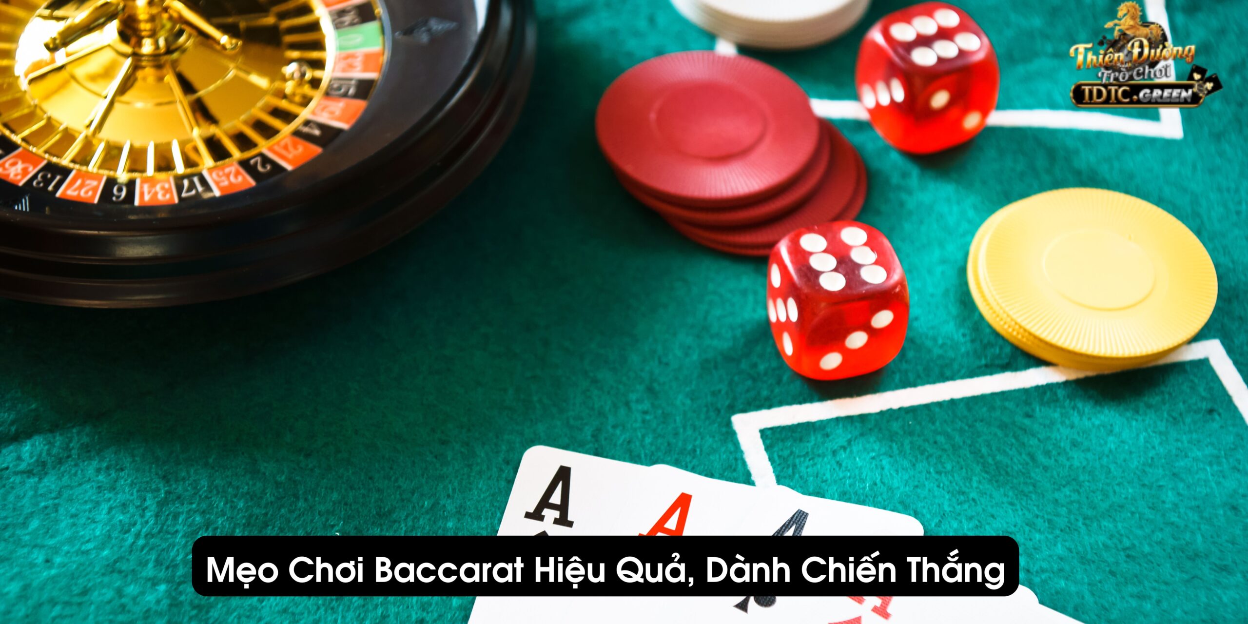 Một số mẹo chơi Baccarat hiệu quả 