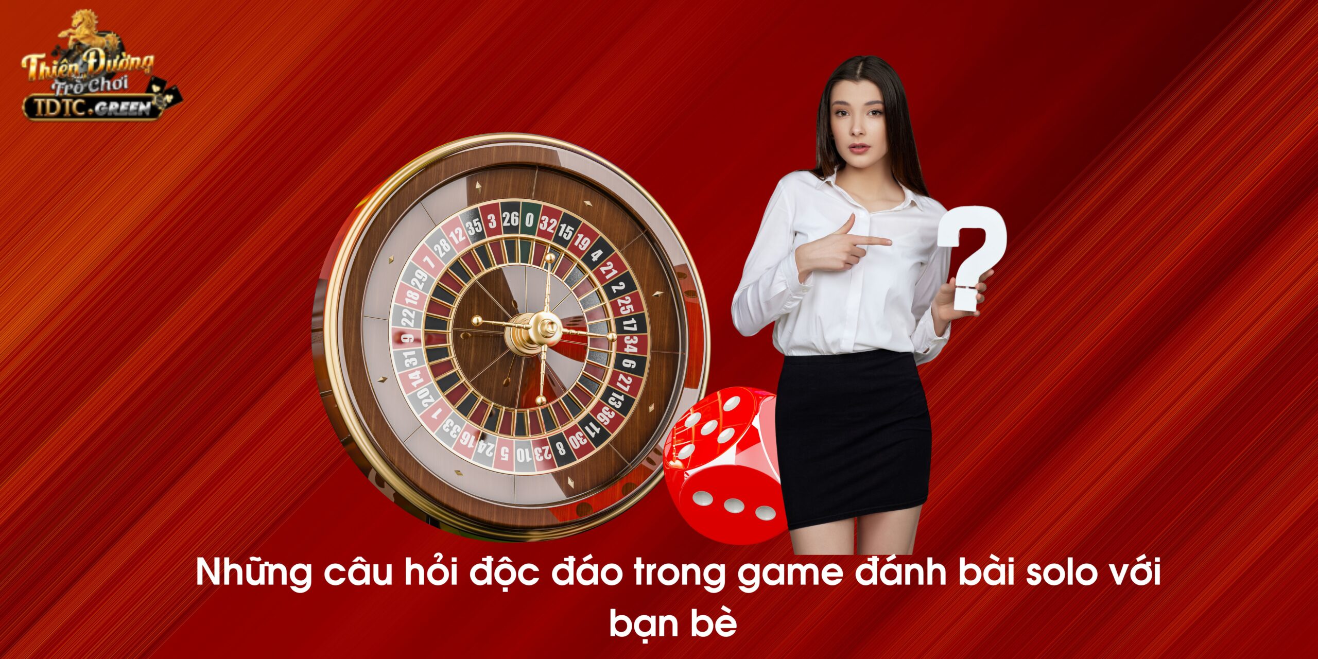 Giải đáp những câu hỏi độc đáo trong game đánh bài solo với bạn bè