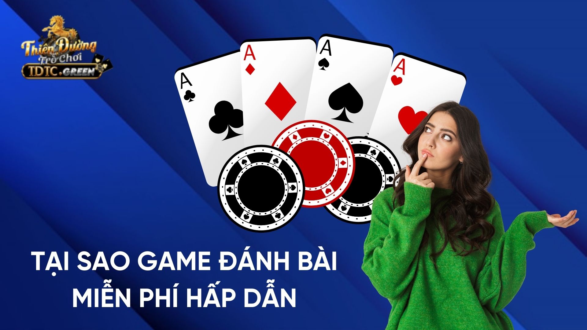 Tại sao game đánh bài miễn phí lại hấp dẫn?