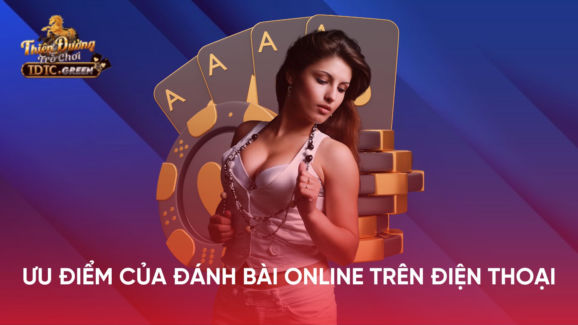 Ưu điểm của đánh bài online trên điện thoại